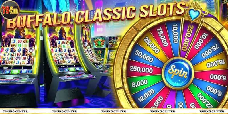 Đánh giá ưu điểm của Slot casino 79King