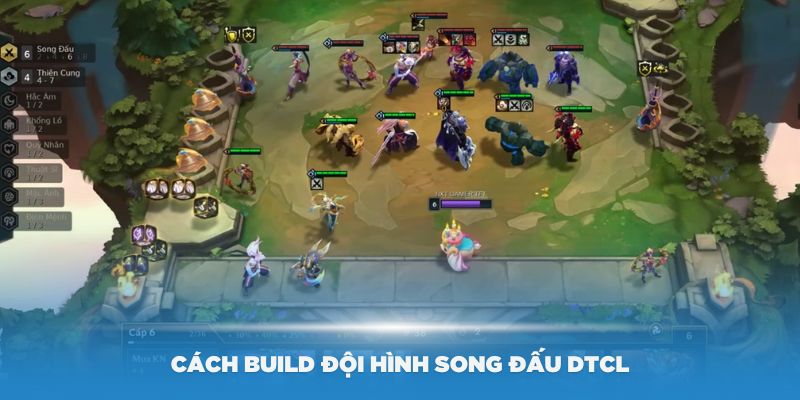 Hướng dẫn cách chơi đội hình song đấu DTCL mùa 11