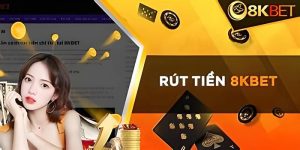 Rút tiền 8kbet