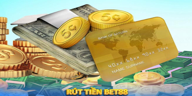 Tổng hợp các phương thức rút tiền Bet88 chi tiết